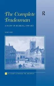 The Complete Tradesman: A Study of Retailing, 1550–1820