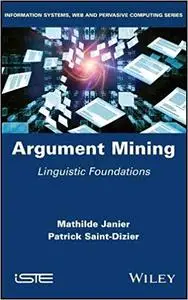 Argument Mining: Linguistic Foundations