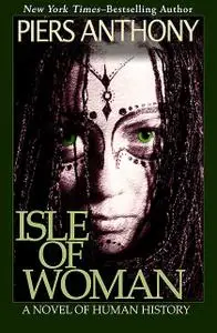 «Isle of Woman» by Piers Anthony