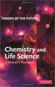 Visions of the Future: Chemistry and Life Science (Repost)