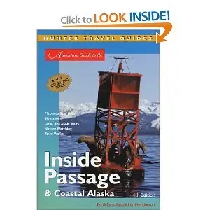 Adventure Guide to the Inside Passage & Coastal Alaska