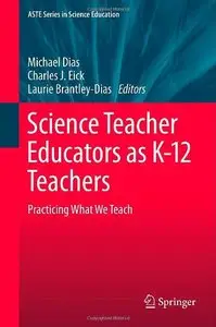 Science Teacher Educators as K-12 Teachers [Repost]