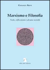 Costanzo Preve - Marxismo e Filosofia