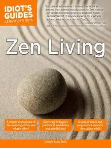 Idiot's Guides: Zen Living