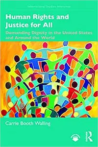 Human Rights and Justice for All