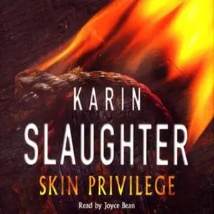 «Skin Privilege» by Karin Slaughter
