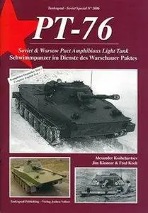 PT-76 Soviet and Warsaw Pact Amphibious Light Tank / PT-76 Schwimmpanzer im Dienste des Warschauer Paktes (Repost)