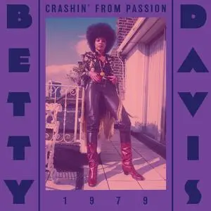 Betty Davis - Crashin' From Passion (Remastered) (1979/2023)