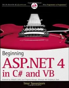 Beginning ASP.NET 4: in C# and VB (Wrox Programmer to Programmer) (repost)
