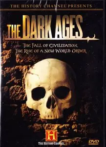 History Channel - The Dark Ages (2007)
