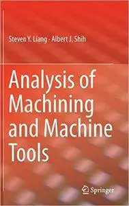 Analysis of Machining and Machine Tools (repost)