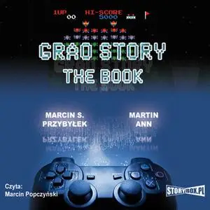 «Grao Story - The book» by Marcin Przybyłek