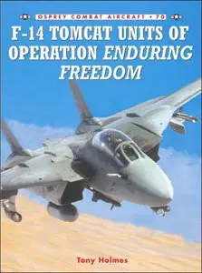 F-14 Tomcat Units of Operation Enduring Freedom (Combat Aircraft 70)
