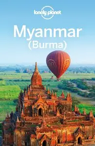 Lonely Planet Myanmar (Burma) (Travel Guide, 12th Edition)