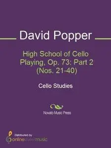 High School of Cello Playing, Op. 73: Part 2 (Nos. 21-40) [Repost]