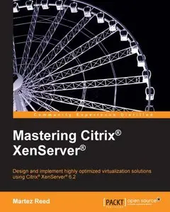 Mastering Citrix® XenServer®