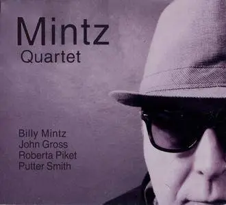 Billy Mintz - Mintz Quartet (2013) {Thirteenth Note TNR005}