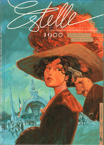 Estelle - Tome 3 - Les Rendez-vous de l'Exposition 1900
