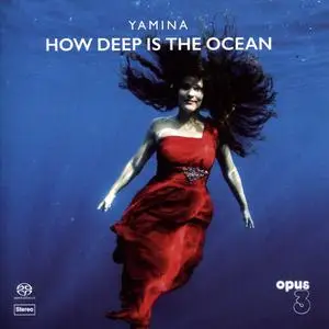 Yamina - How Deep Is The Ocean (2015) SACD ISO + DSD64 + Hi-Res FLAC