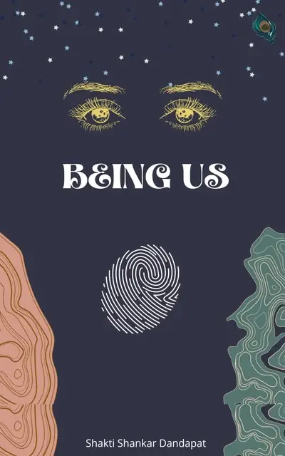 «Being Us» by Shakti Shankar Dandapat