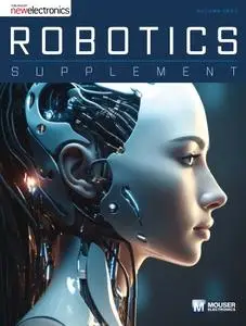 New Electronics - Robotics Supplement Autumn 2023