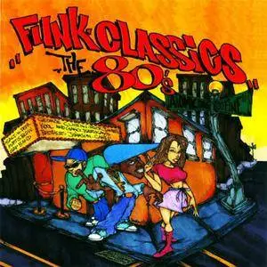 VA - Funk Classics The 80s (2001)