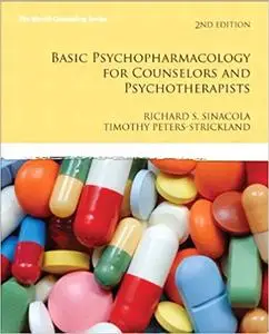 Basic Psychopharmacology for Counselors and Psychotherapists (2nd Edition) (Merrill Counseling  vol 2