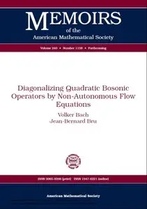 Diagonalizing Quadratic Bosonic Operators by Non-Autonomous Flow Equations