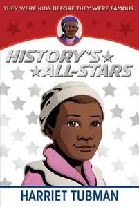 «Harriet Tubman» by Kathleen Kudlinski