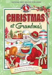 Christmas at Grandma's: Cherished Family Memories of Holidays Past