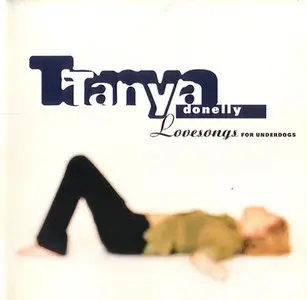 Tanya Donelly - Lovesongs For Underdogs (1997, 4AD # CAD 7008 CD)