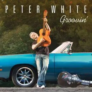 Peter White - Groovin' (2016) [Official Digital Download 24-bit/96kHz]