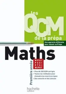 Martine Latanicki, "QCM maths, MPSI-PCSI-PTSI-BCPST : première année"