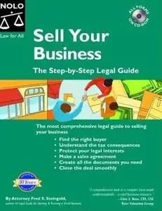 Sell Your Business: The Step by  Step Legal Guide by  Fred S. Steingold
