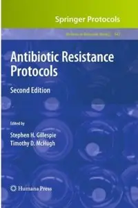Antibiotic Resistance Protocols, Second Edition (repost)