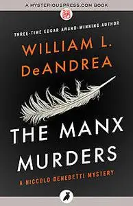 «The Manx Murders» by William L.DeAndrea