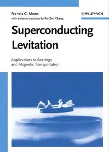 Superconducting Levitation: Applications to Bearing & Magnetic Transportation (repost)