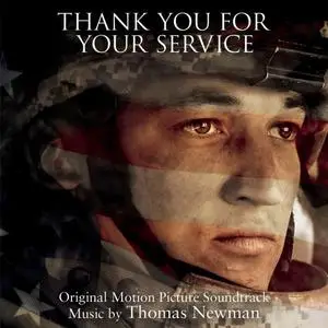 Thomas Newman - Thank You for Your Service (Original Motion Picture Soundtrack) (2017) [Official Digital Download]