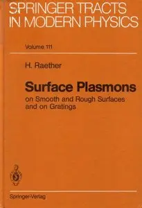 Surface Plasmons on Smooth and Rough Surfaces and on Gratings (Repost)