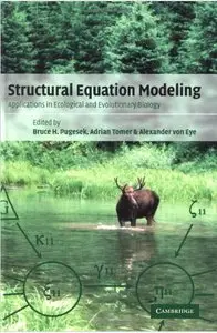 Structural Equation Modeling: Applications in Ecological and Evolutionary Biology (repost)