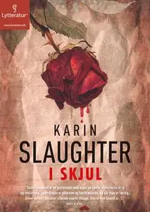 «I skjul» by Karin Slaughter