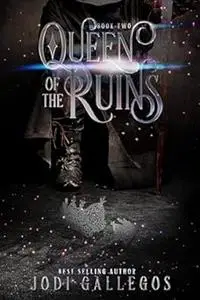 Queen of the Ruins (The High Crown Chronicles)