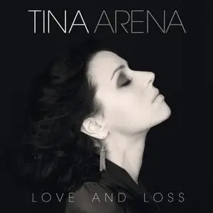 Tina Arena - Love And Loss (Live in Melbourne) (2015)