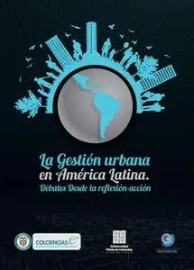 «La Gestión Urbana en América Latina» by Autores Varios