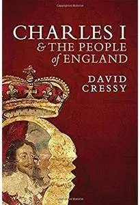 Charles I and the People of England [Repost]