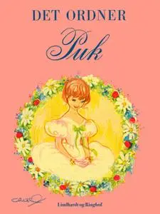 «Det ordner Puk» by Lisbeth Werner