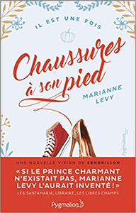 Chaussures à son pied - Marianne Levy