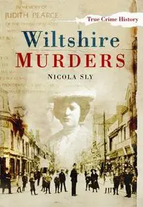 «Wiltshire Murders» by Nicola Sly