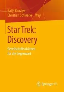 Star Trek: Discovery: Gesellschaftsvisionen für die Gegenwart