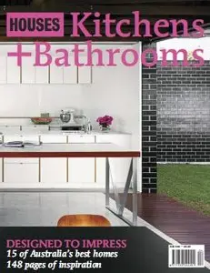 Houses: Kitchens + Bathrooms - Issue 08